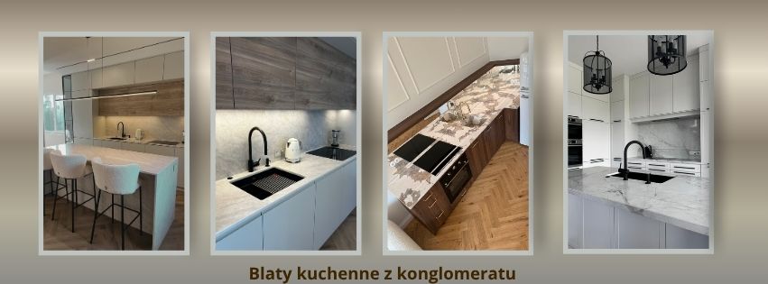 Blaty kuchenne Granit kontra konglomerat, czyli co wybrać do kuchni i dlaczego?