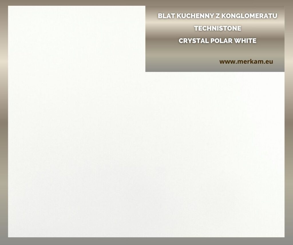 Blat kuchenny z konglomeratu Technistone Crystal Polar White