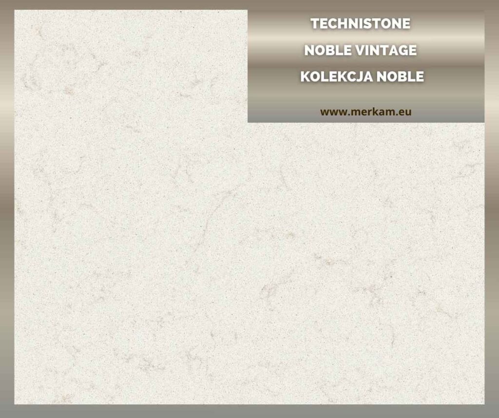 Blat kuchenny z konglomeratu Technistone Noble Vintage Kolekcja Noble